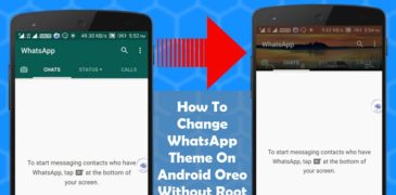 How To Change WhatsApp Theme On Android Oreo Without Root