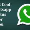 Cool Whatsapp Status