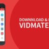 Vidmate Apk for Android