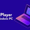 How to Download MX Player for PC / Laptop Windows 10/8.1/7?