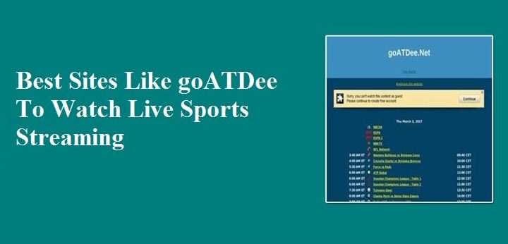 Top 5 goATDee Alternative Sites in 2021 Sports Channels 