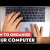 Organizing Your Computer Files
