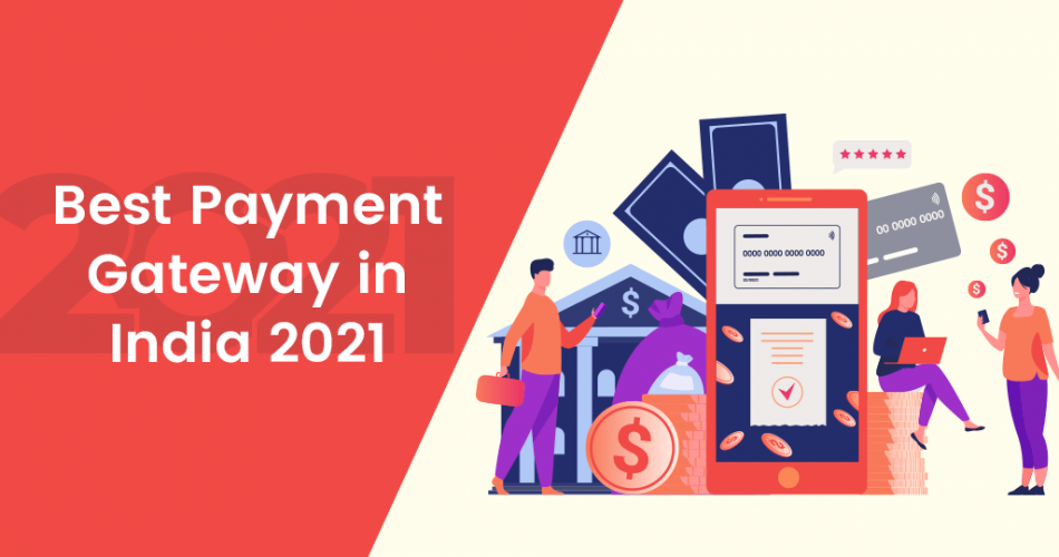 Best Payment Gateways in India 2021